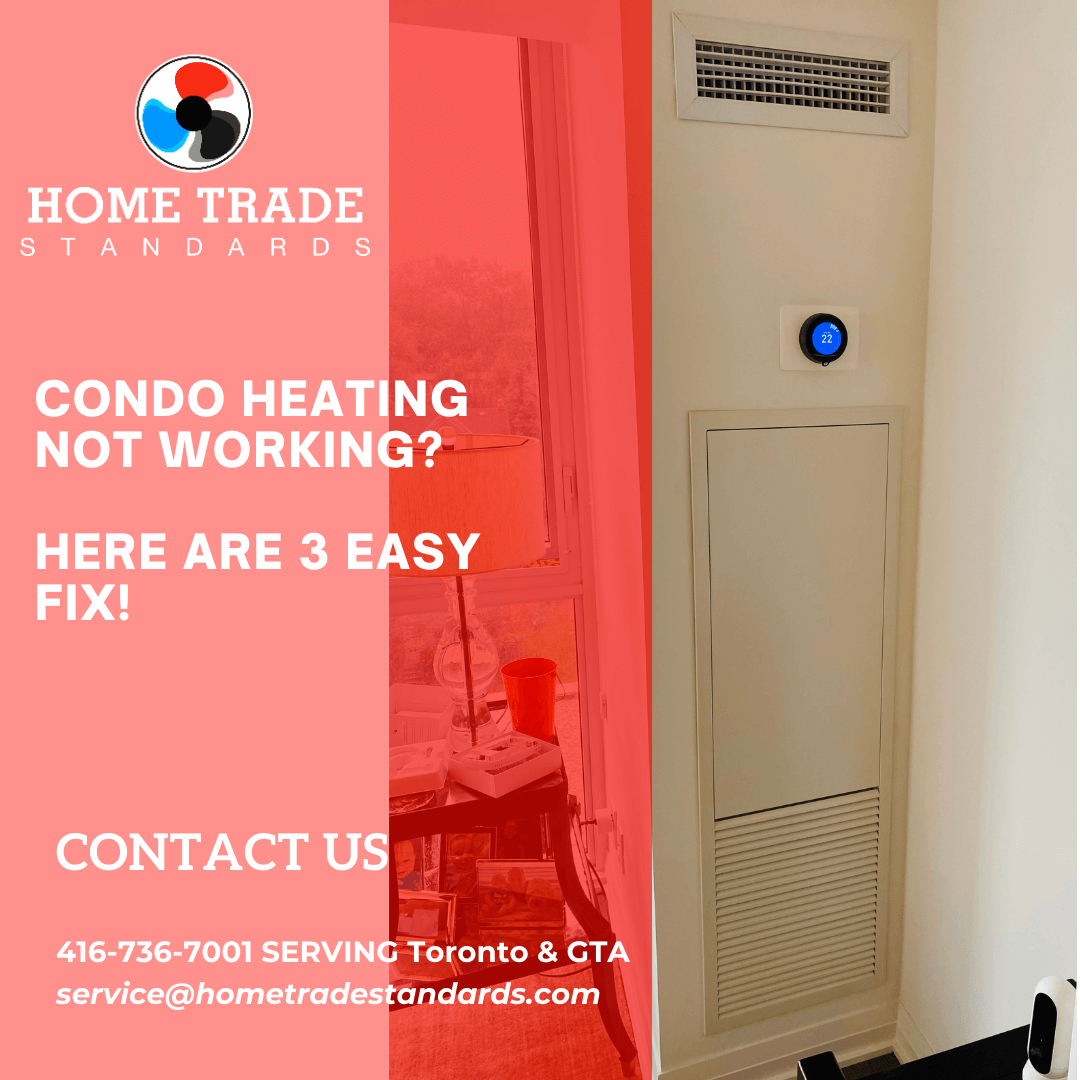 3 Reasons Why Condo Heating Not Working & How To Fix It