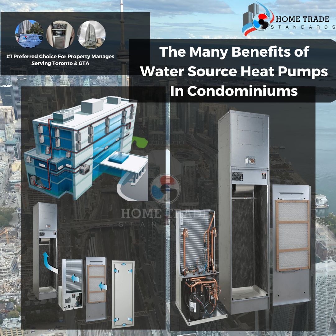 The Many Benefits of Water Source Heat Pumps in Condominium - Toronto & GTA